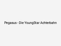 Pegasus - Die YoungStar Achterbahn